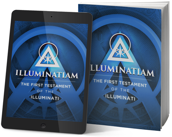 ILLUMINATIAM The First Testament Of The Illuminati